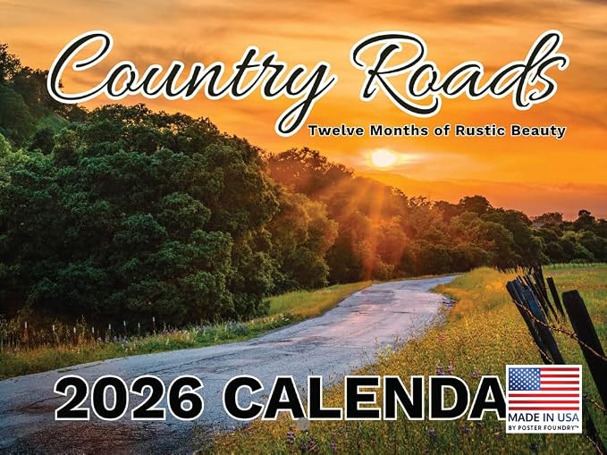 Country Roads Calendar 2026 Wall Monthly 12 Month | American Made In The USA